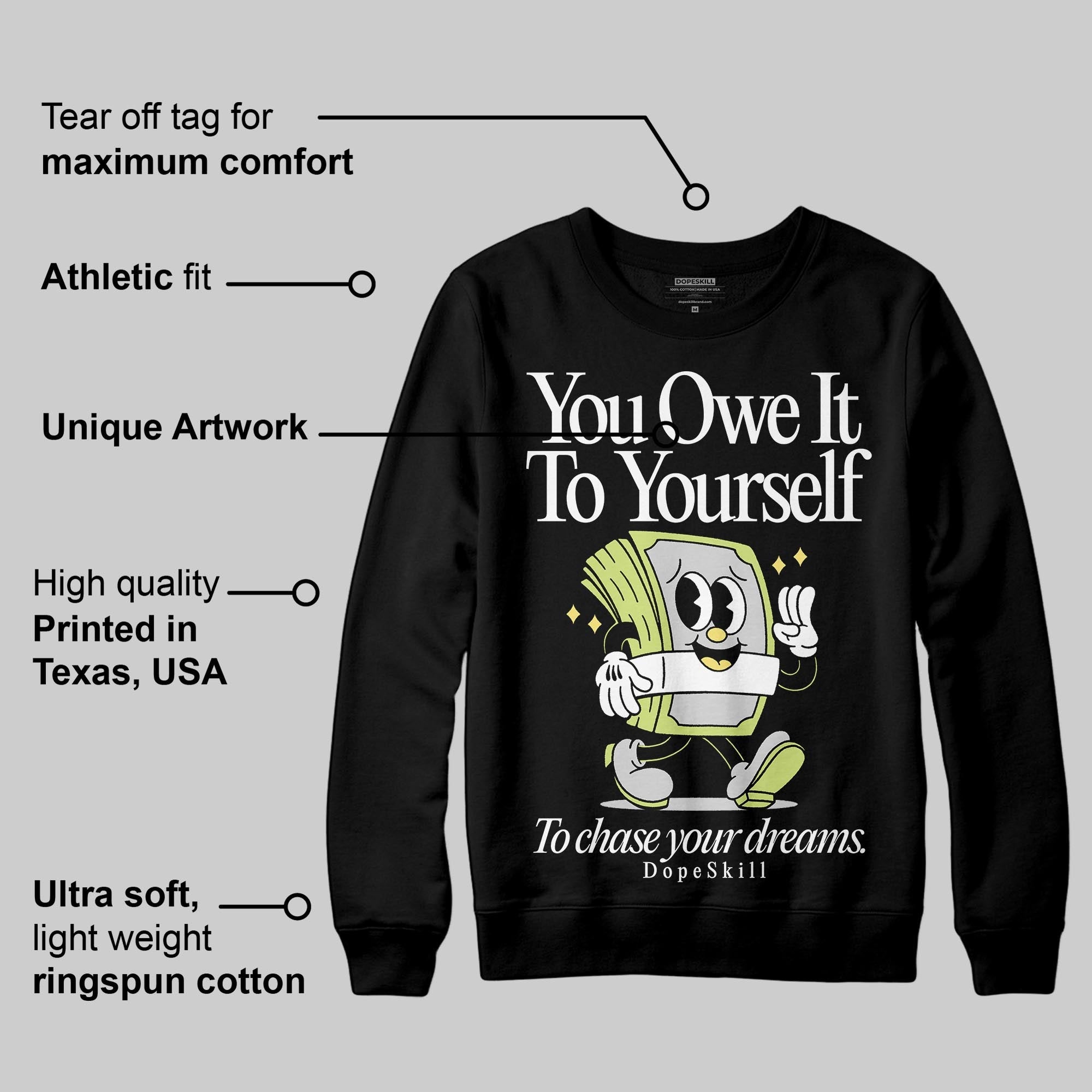 Light Lemon Twist 4s superstreetwear Sweatshirt Owe It To Yourself Graphic