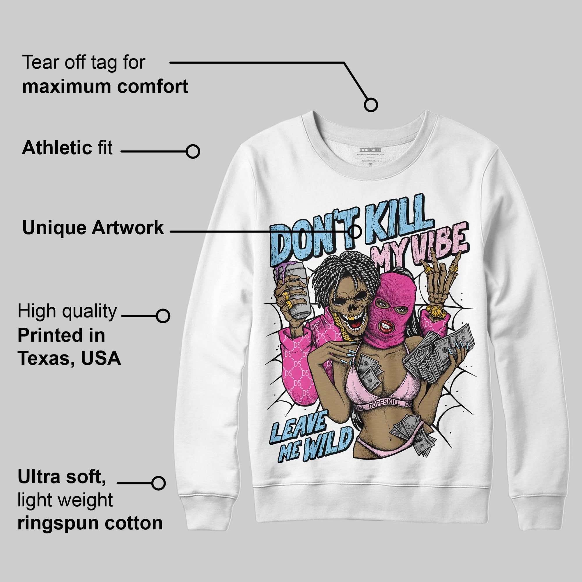 Doernbecher 6s superstreetwear Sweatshirt Don't Kill My Vibe Graphic