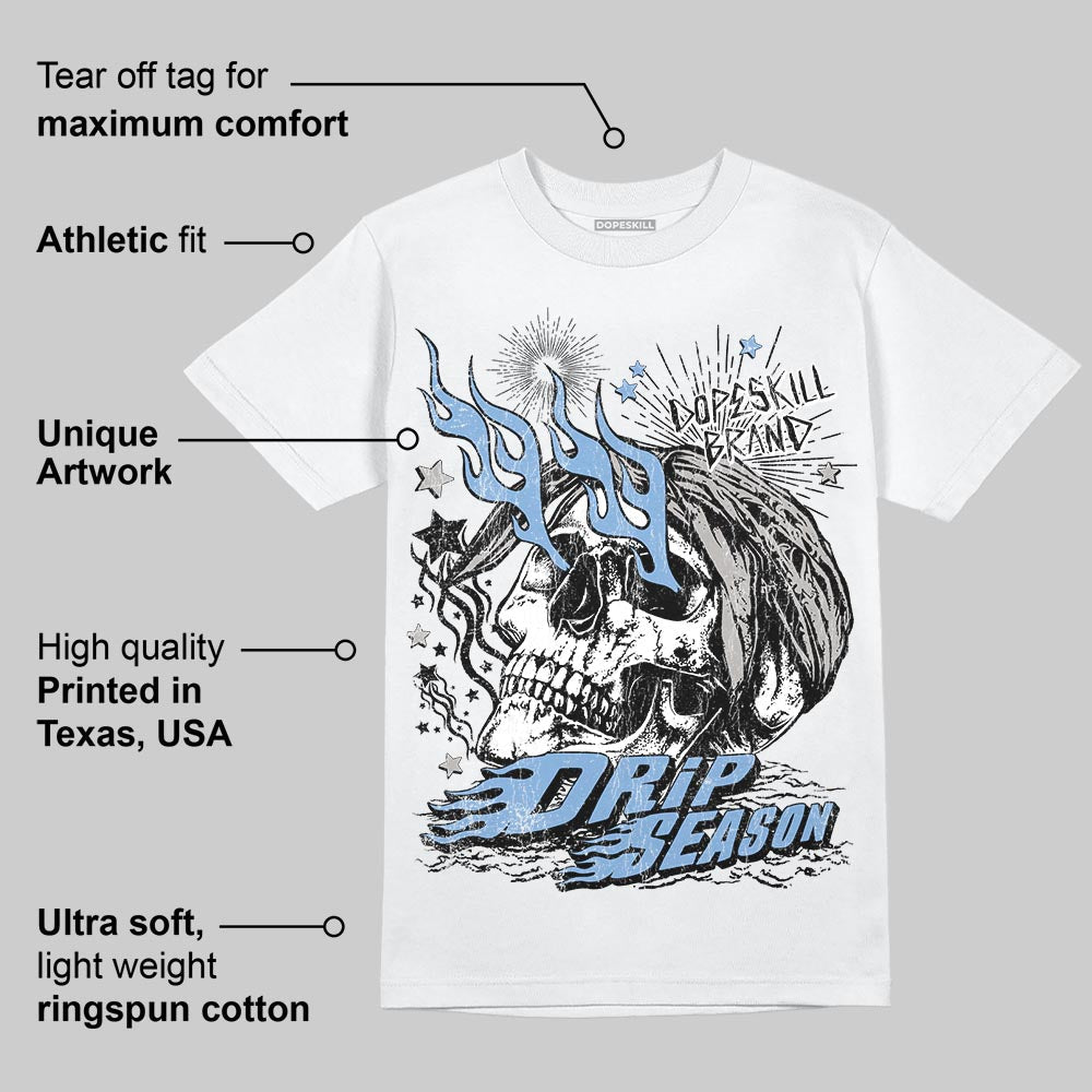 University Blue 5s superstreetwear T-Shirt Drip Season Graphic