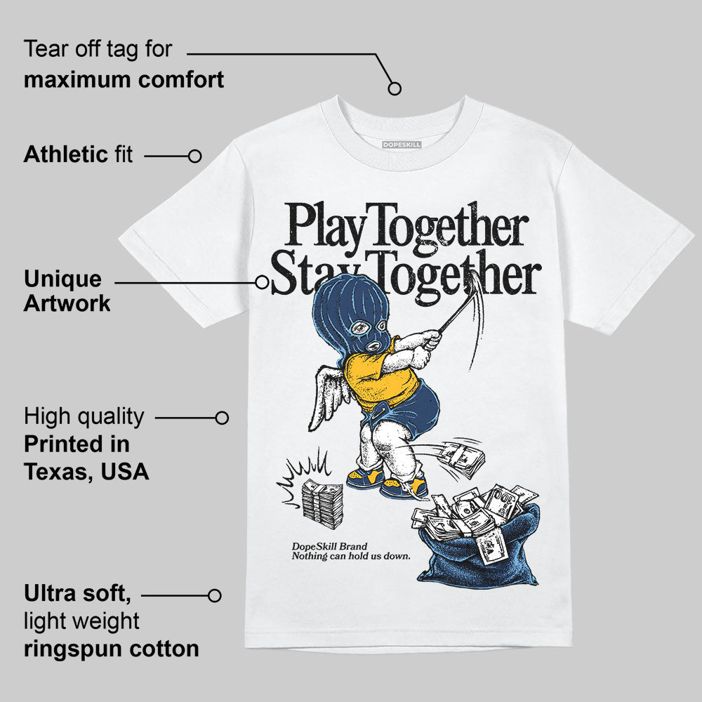 Retro Dunk From Above 4s superstreetwear T-Shirt Play together,Stay together Graphic