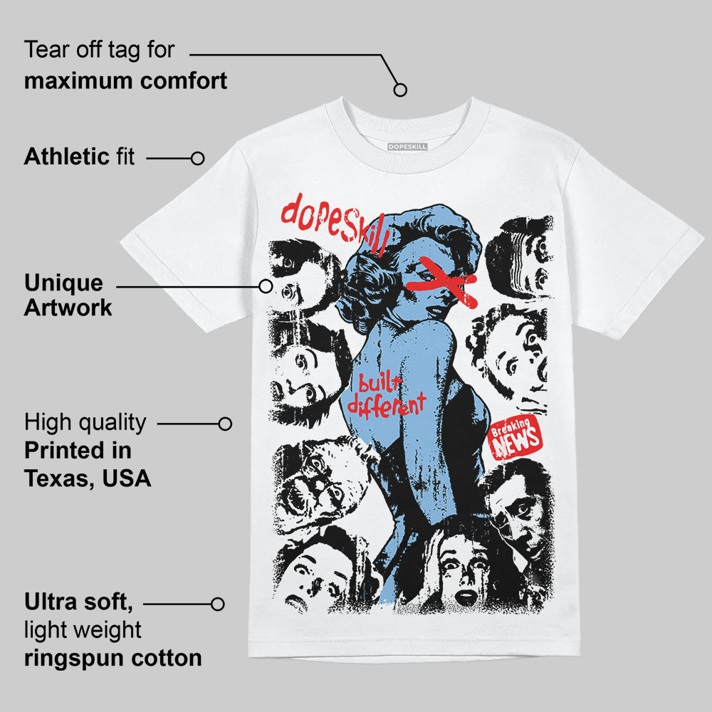 University Blue 6s superstreetwear T-Shirt Built Different Graphic