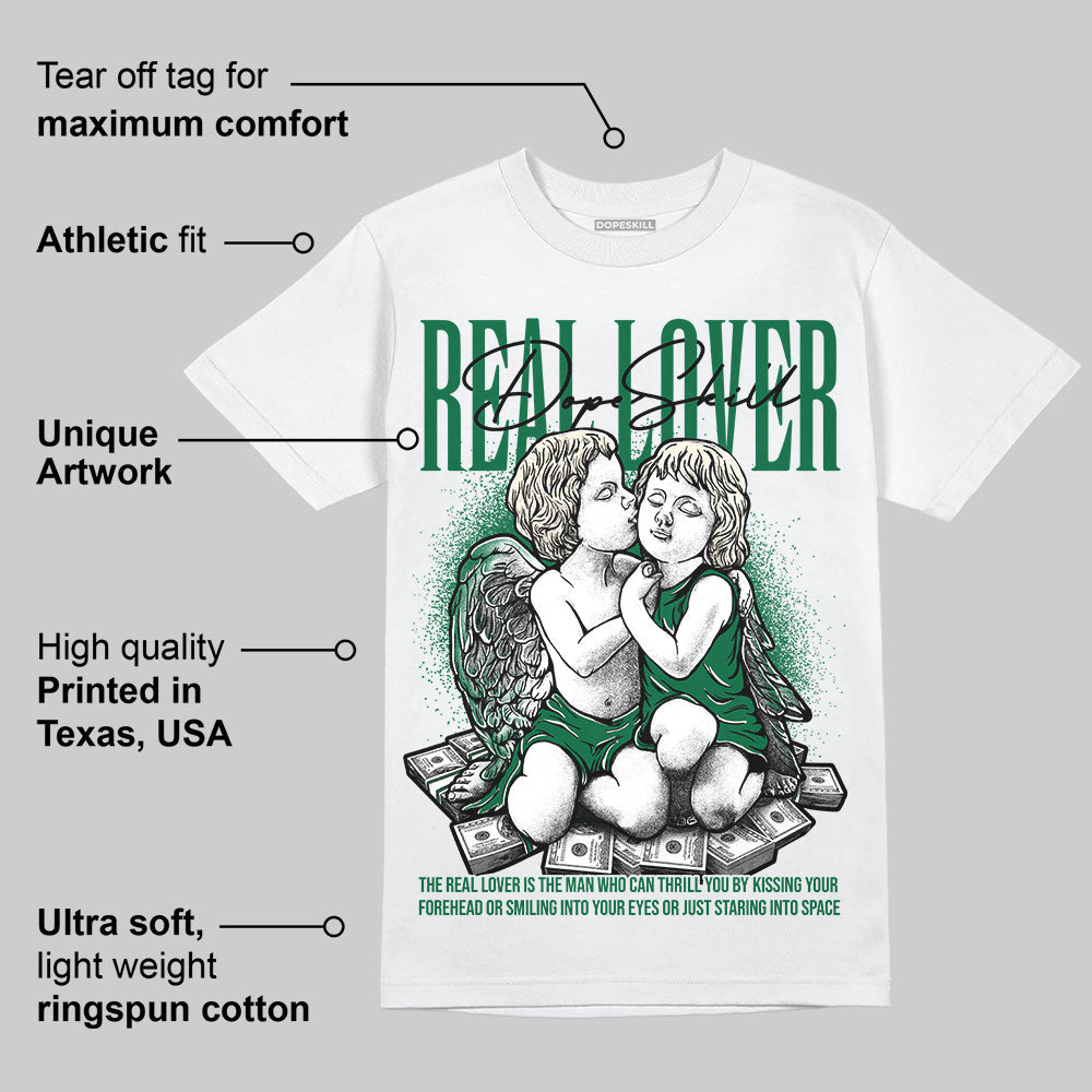 Pine Green 13s superstreetwear T-Shirt Real Lover Graphic