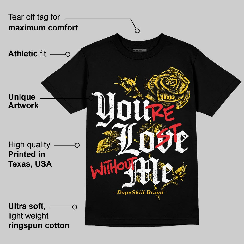 Yellow Collection superstreetwear T-Shirt You're Lost Without Me Graphic