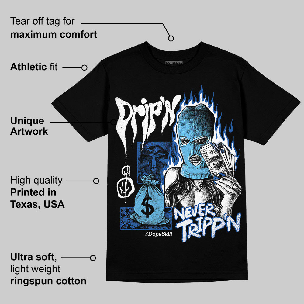 Blueberry 12s superstreetwear T-Shirt Drip'n Never Tripp'n Graphic