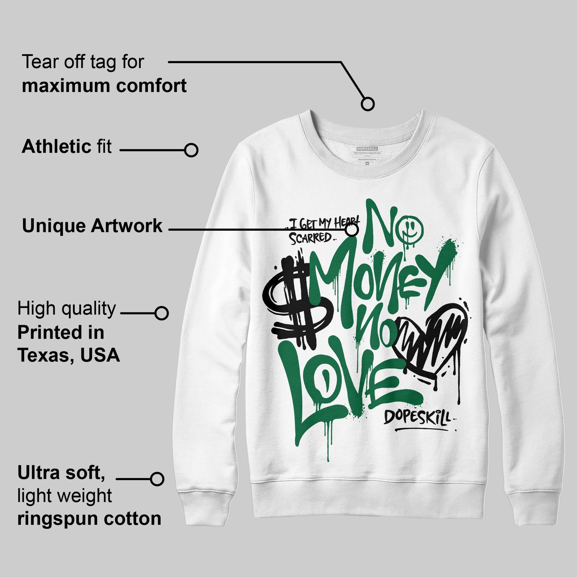 Pine Green 13s superstreetwear Sweatshirt No Money No Love Typo Graphic