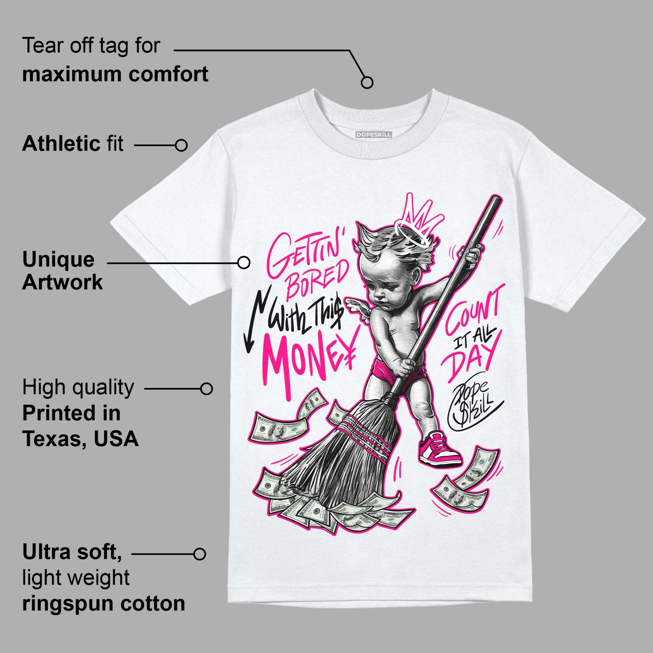 Fierce Pink 1s superstreetwear T-Shirt Gettin Bored With This Money Graphic