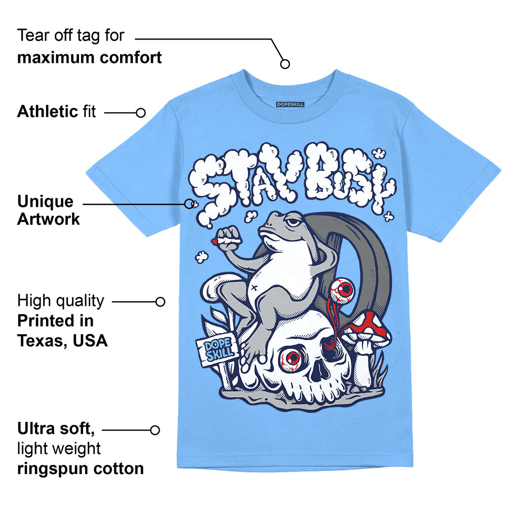 Powder Blue 9s superstreetwear Sky Blue T-shirt Stay Busy Graphic