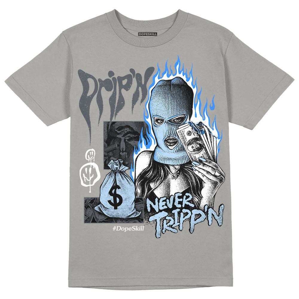 Cool Grey 11s superstreetwear Grey T-shirt Drip'n Never Tripp'n Graphic