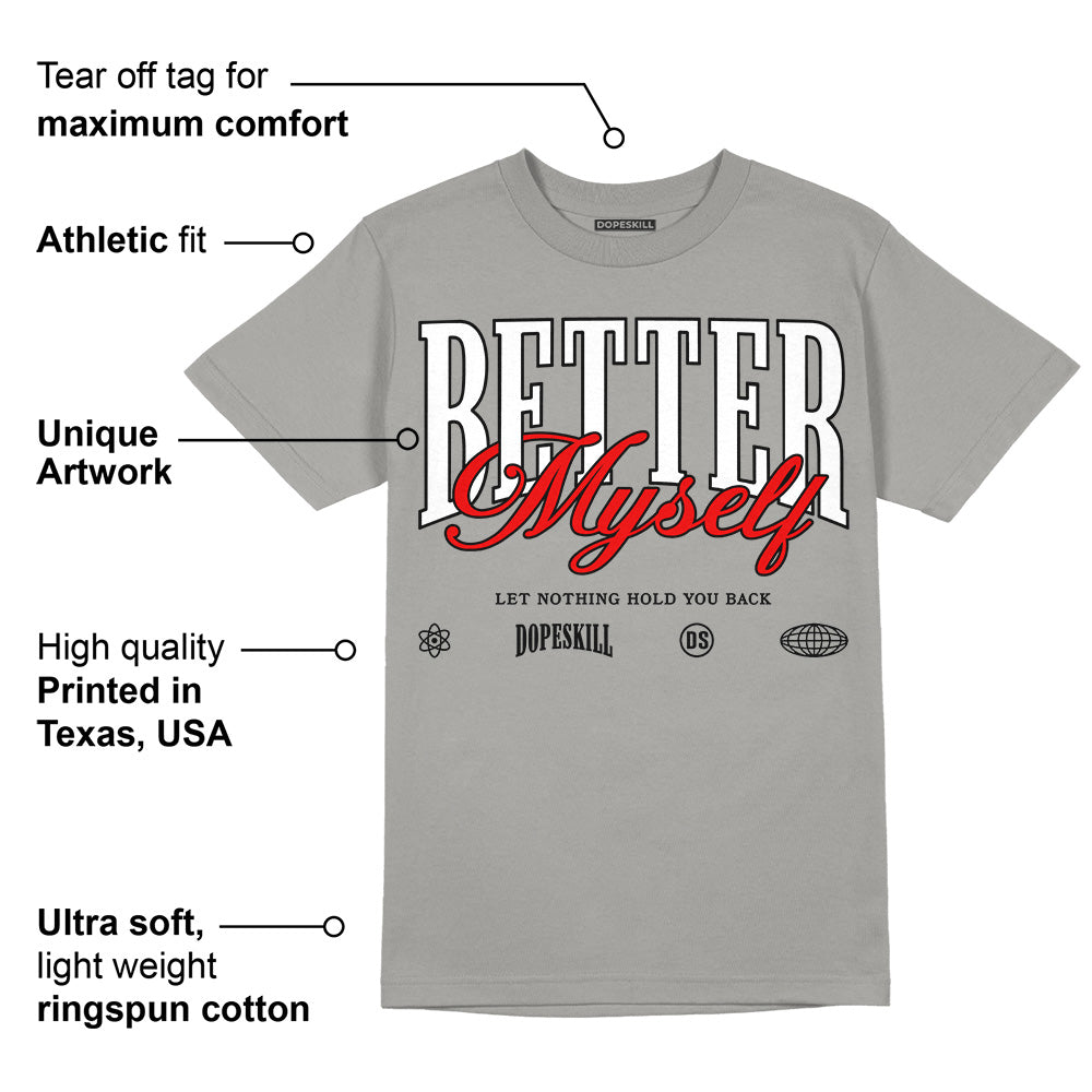 Wet Cement 4s superstreetwear Grey T-shirt Better Myself Graphic