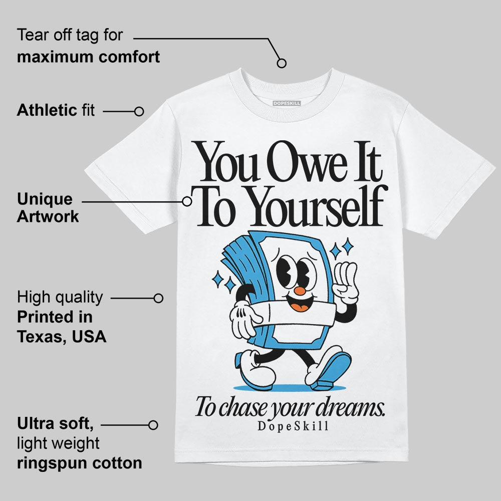 UNC Reimagined 1s superstreetwear T-Shirt Owe It To Yourself Graphic