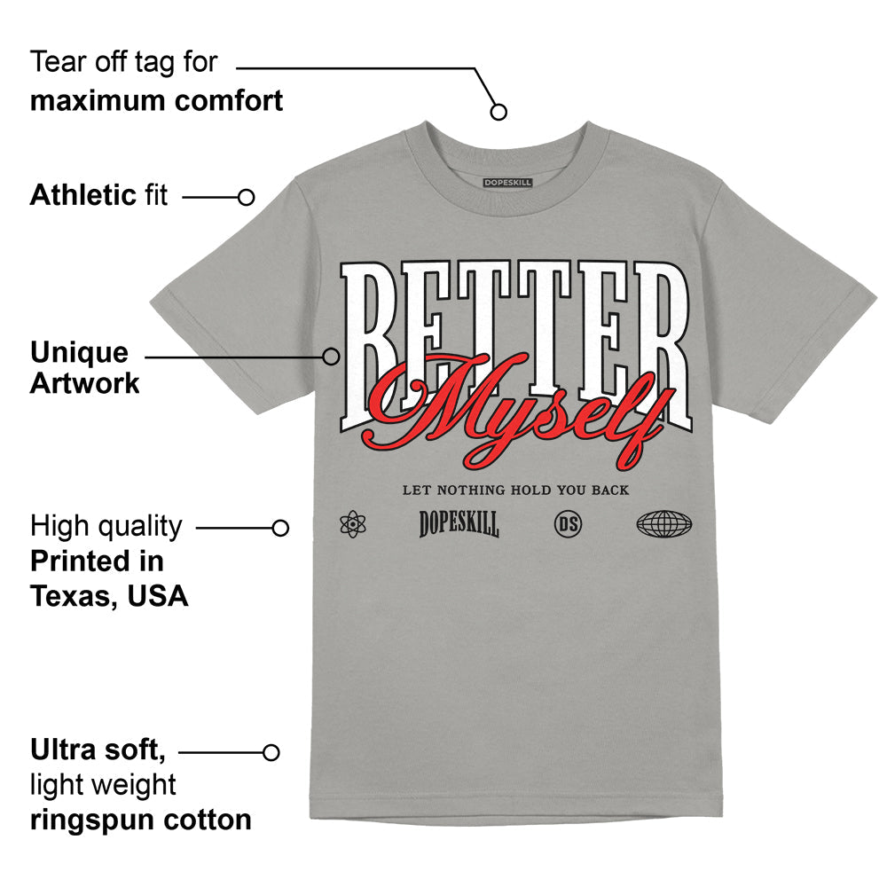 Grey Collection superstreetwear Grey T-shirt Better Myself Graphic