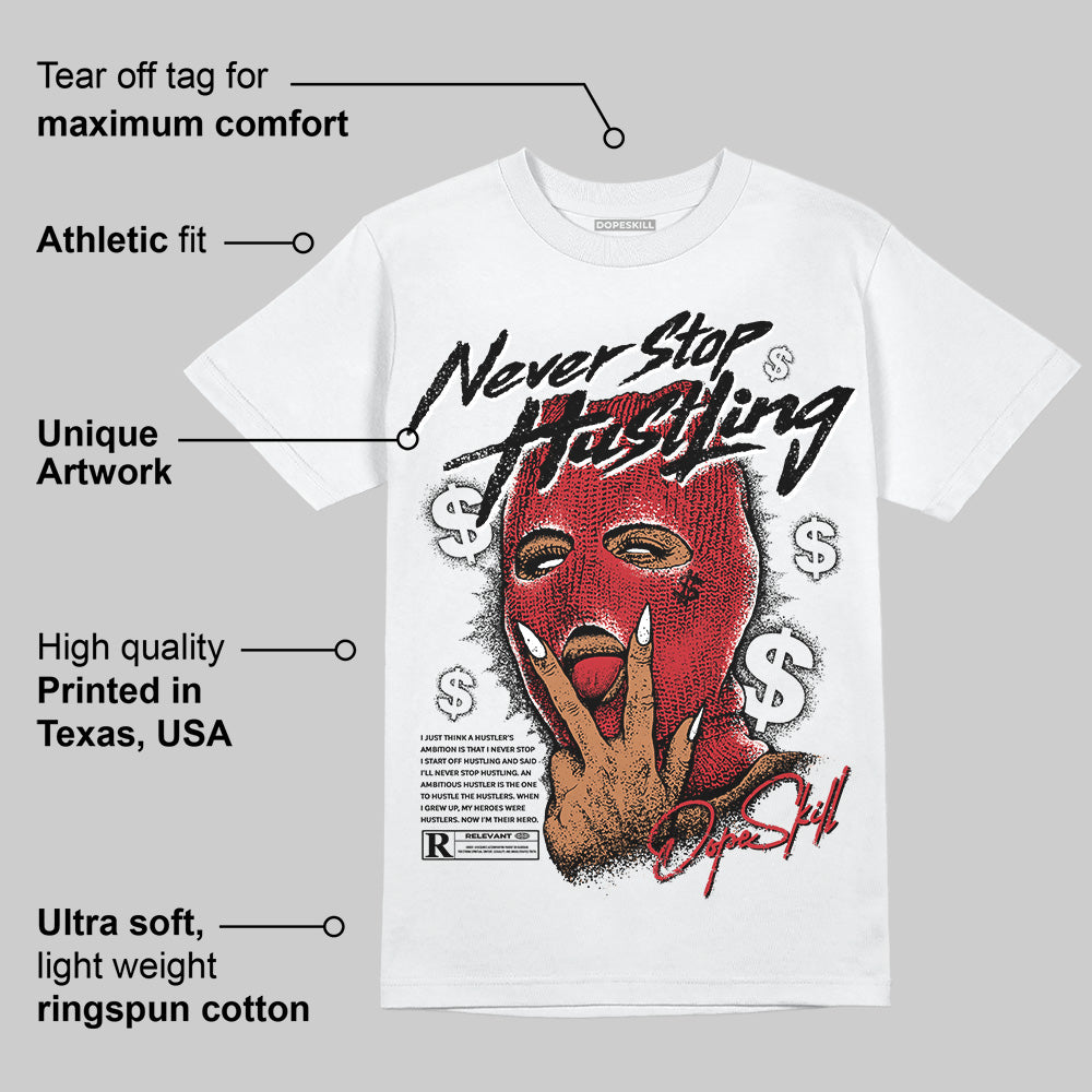 Bred 11s superstreetwear T-Shirt Never Stop Hustling Graphic
