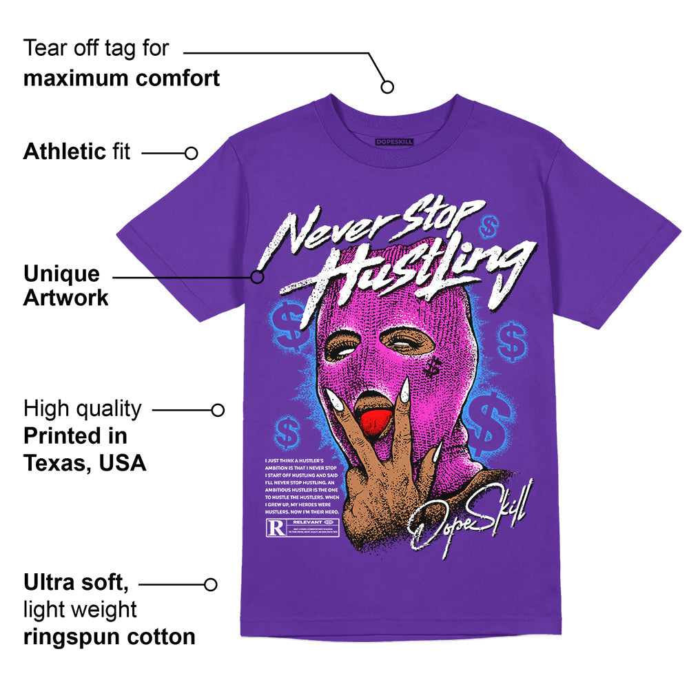 Dunk Purple Championship Court White superstreetwear Purple T-shirt Never Stop Hustling Graphic