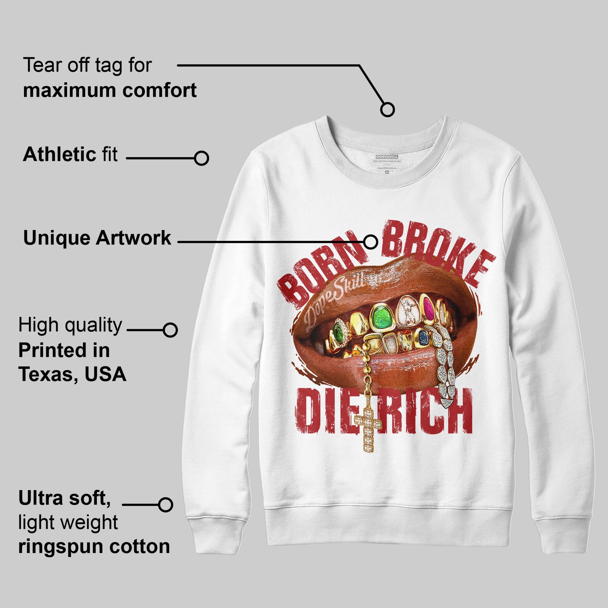 Born Broke Die Rich Graphic superstreetwear Sweatshirt