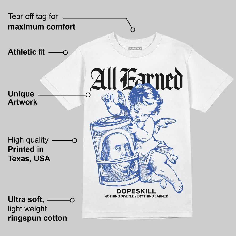 Royal Blue Collection superstreetwear T-Shirt All Earned Graphic