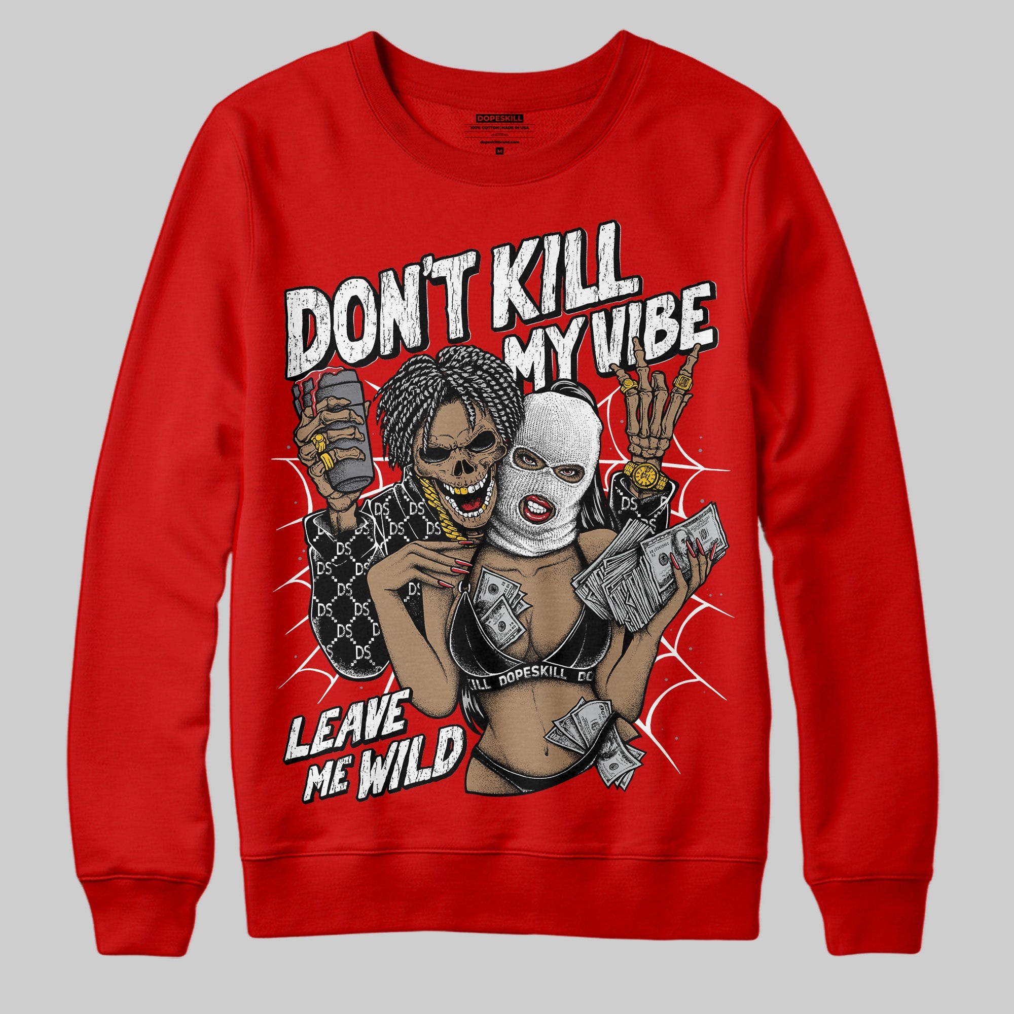 Bred Velvet 11s superstreetwear Red Sweatshirt Don't Kill My Vibe Graphic