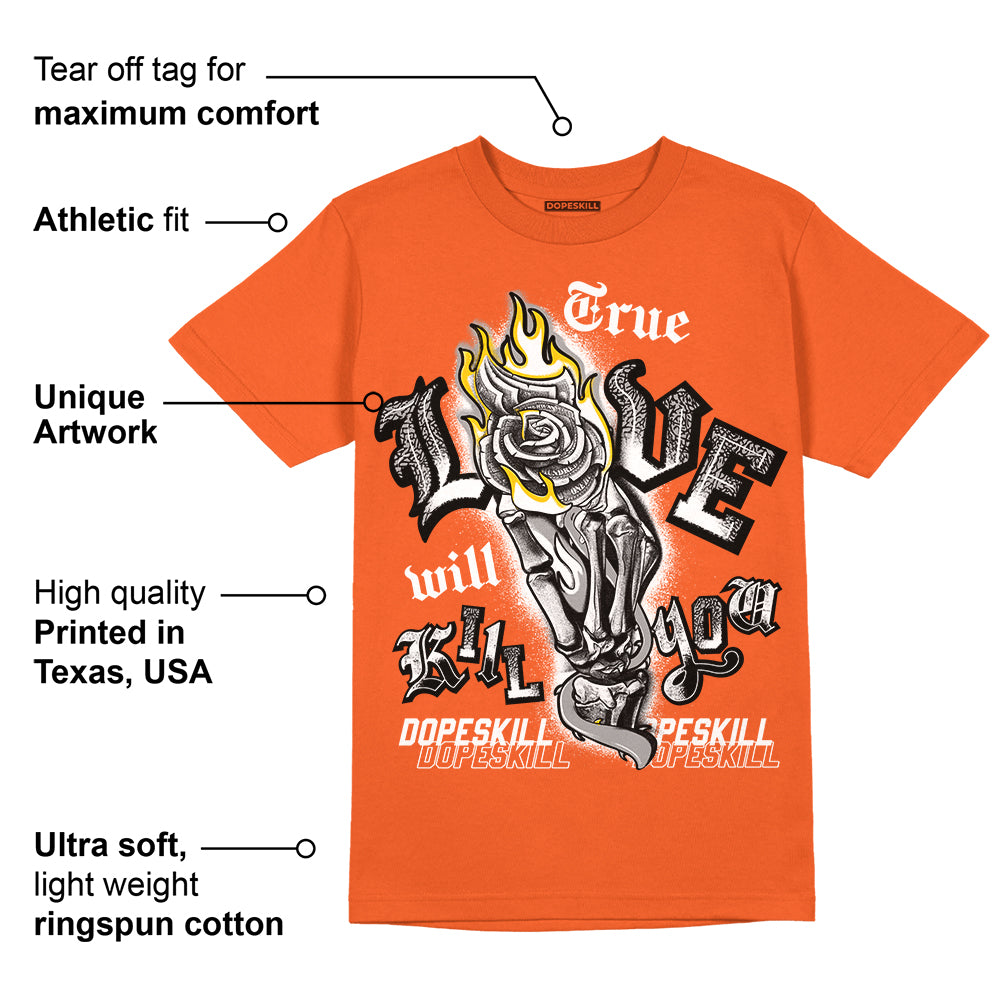Georgia Peach 3s superstreetwear Orange T-shirt True Love Will Kill You Graphic