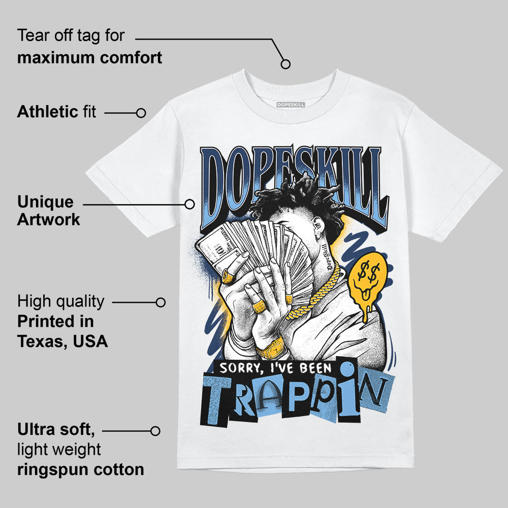 Retro Dunk From Above 4s superstreetwear T-Shirt Sorry I've Been Trappin Graphic