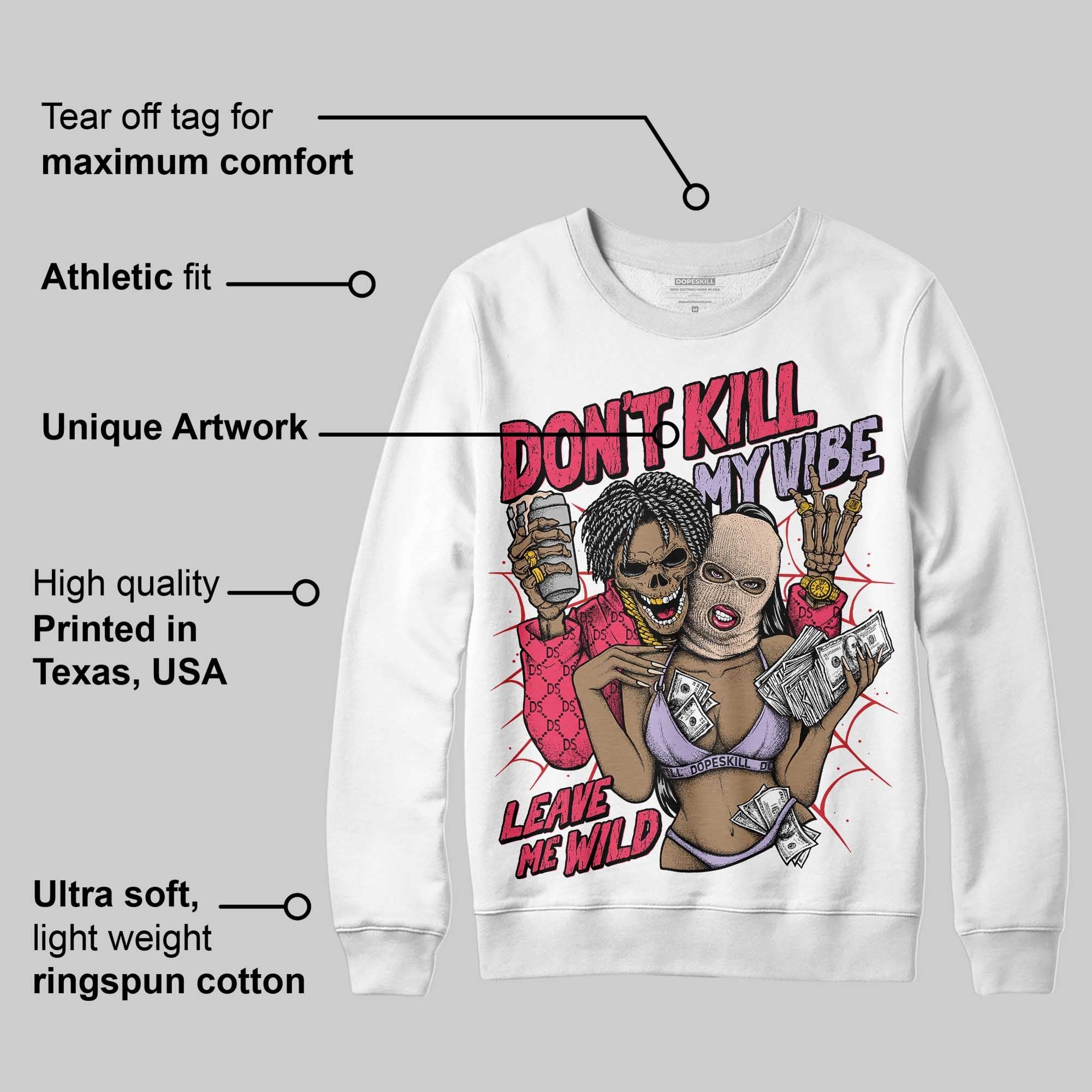 Peanut Butter Jelly 5s superstreetwear Sweatshirt Don't Kill My Vibe Graphic