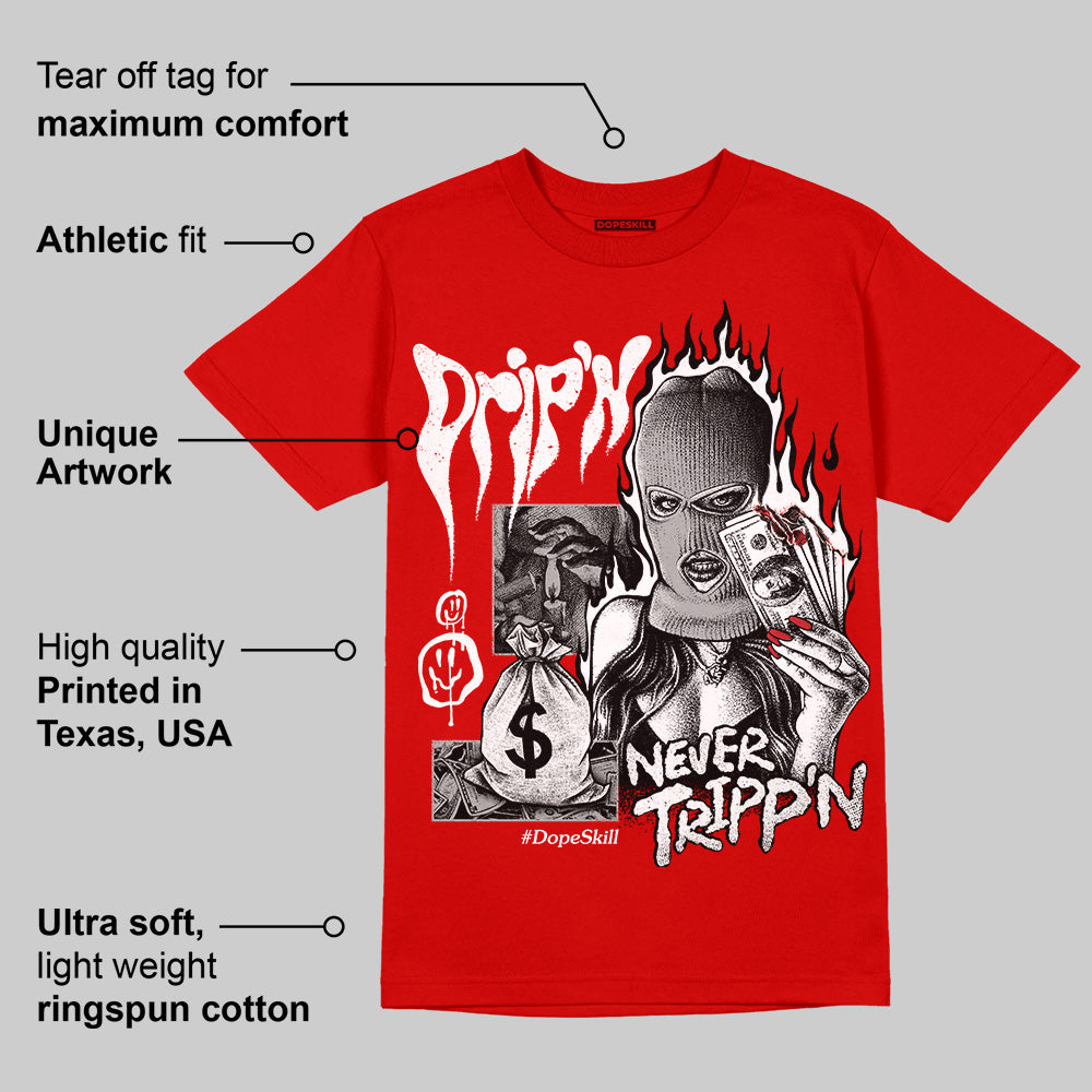 Bred Velvet 11s superstreetwear Red T-shirt Drip'n Never Tripp'n Graphic