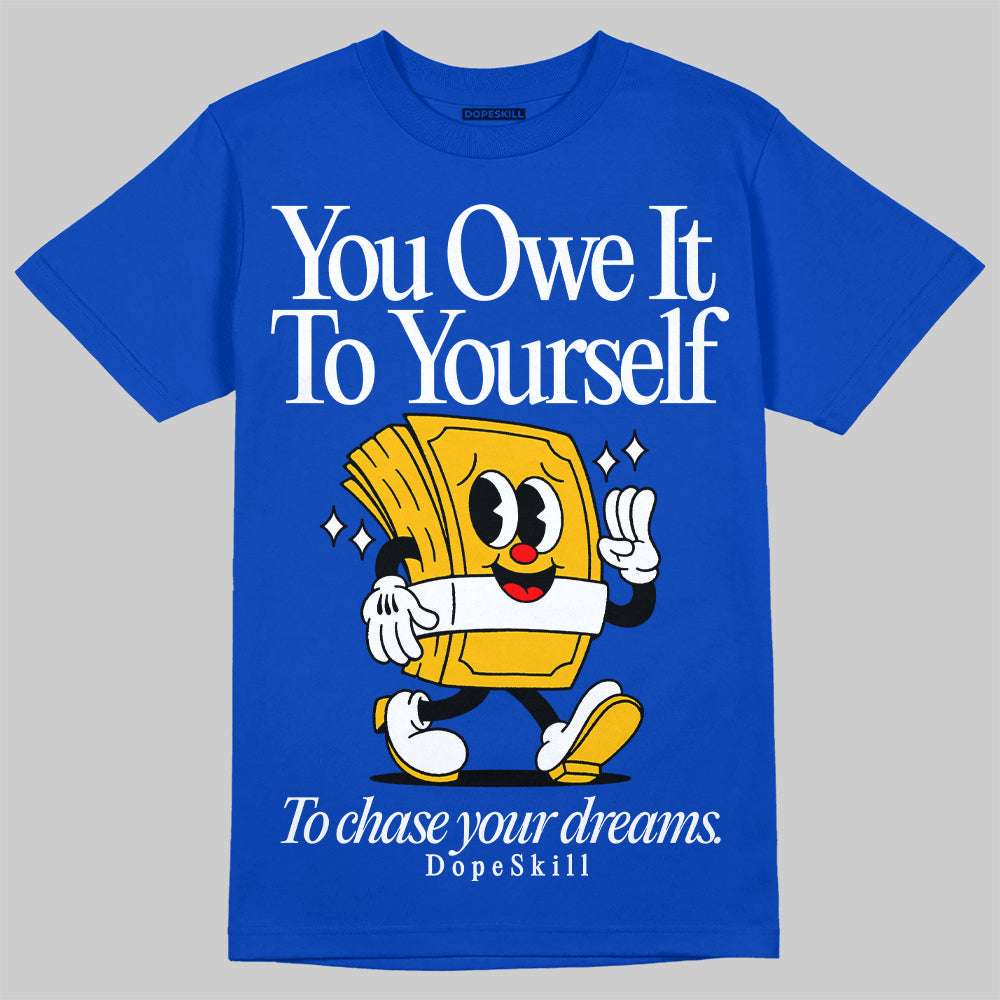 Royal Blue Collection superstreetwear Royal Blue T-shirt Owe It To Yourself Graphic