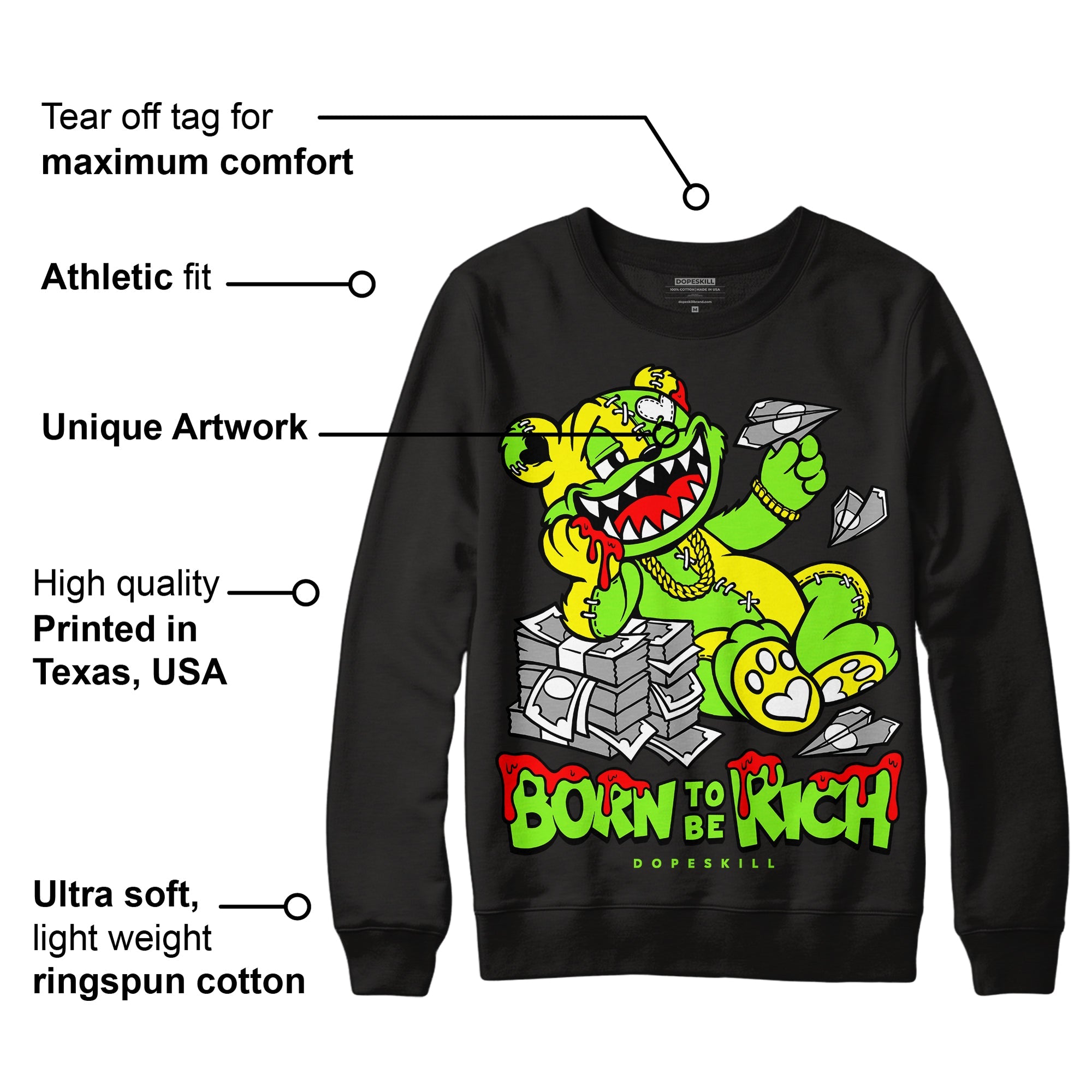 Neon Green Collection superstreetwear Sweatshirt Born To Be Rich Graphic