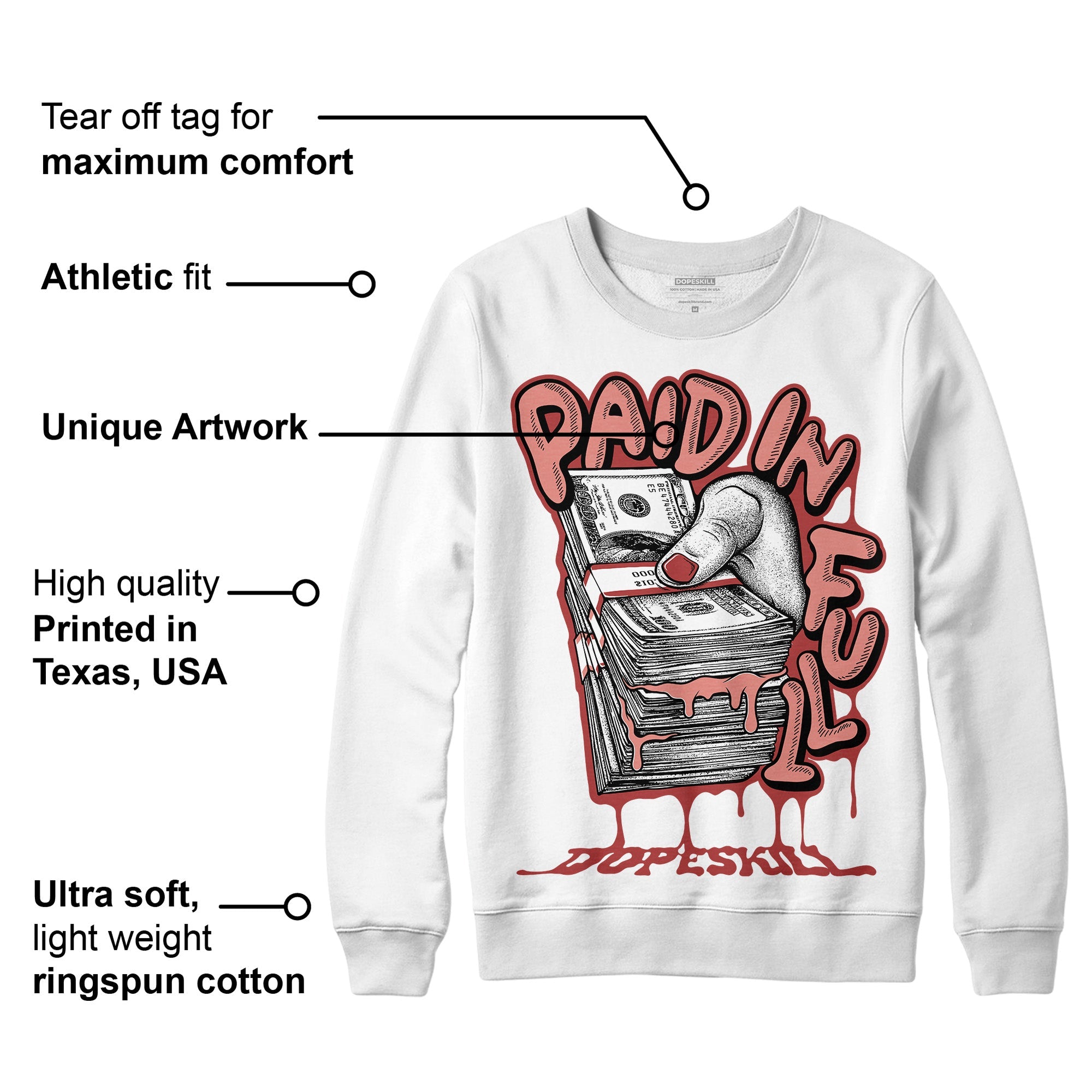 Dune Red 13s superstreetwear Sweatshirt Paid In Full Graphic