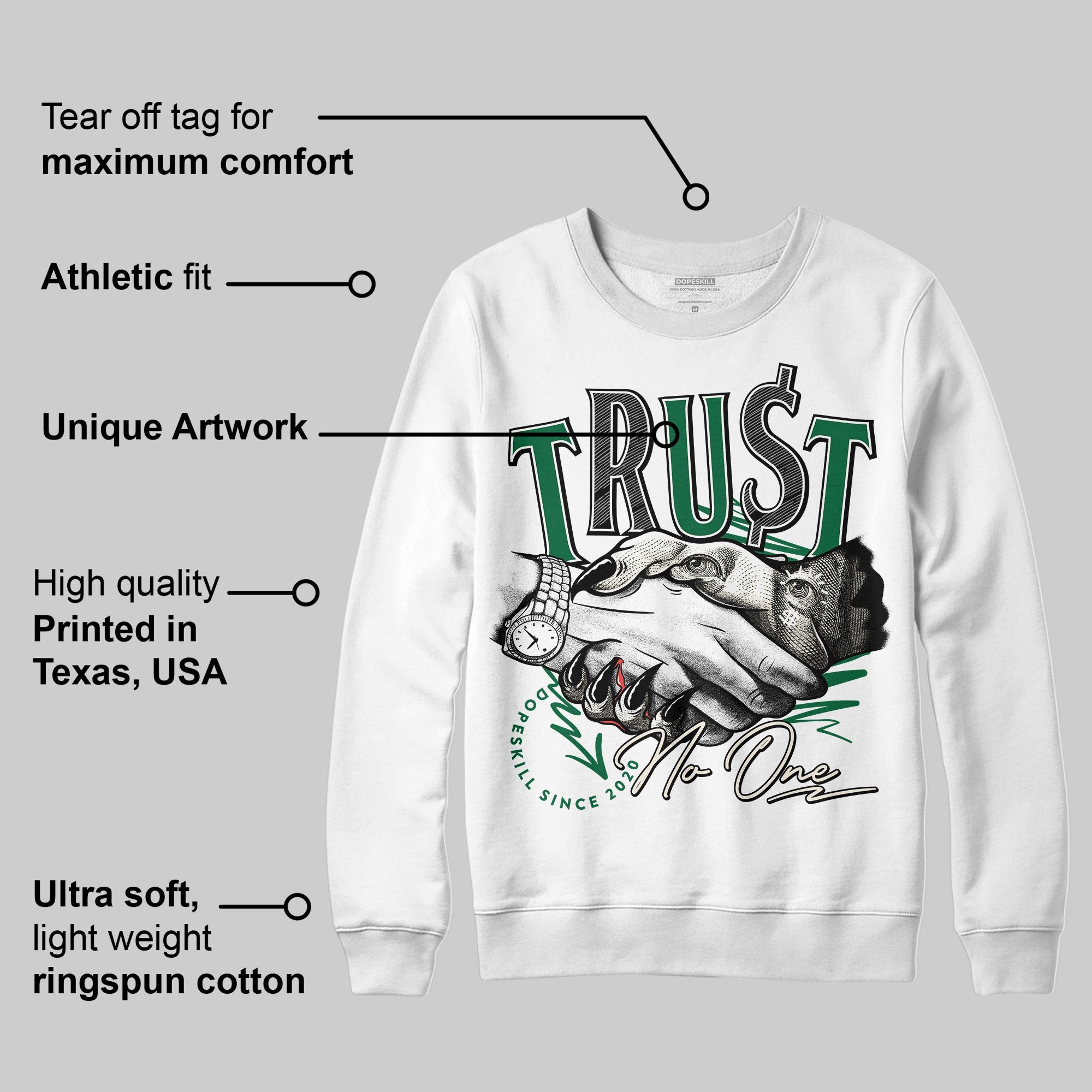 Pine Green 13s superstreetwear Sweatshirt Trust No One Graphic