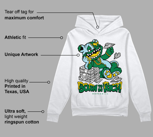 Lucky Green 5s DopeSkill Hoodie Sweatshirt Born To Be Rich Graphic