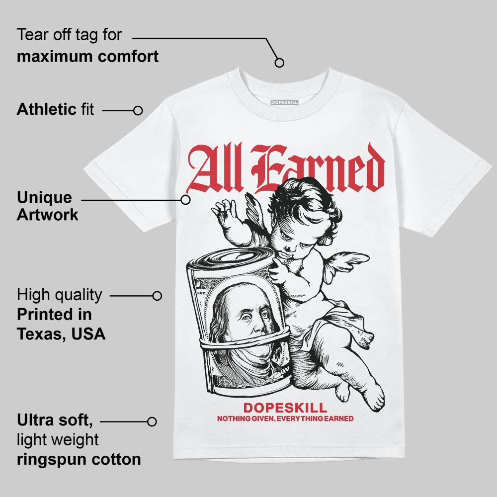 Bred 11s superstreetwear T-Shirt All Earned Graphic