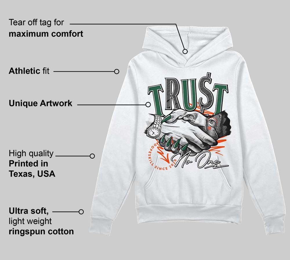 Dunk Low Team Dark Green Orange superstreetwear Hoodie Sweatshirt Trust No One Graphic