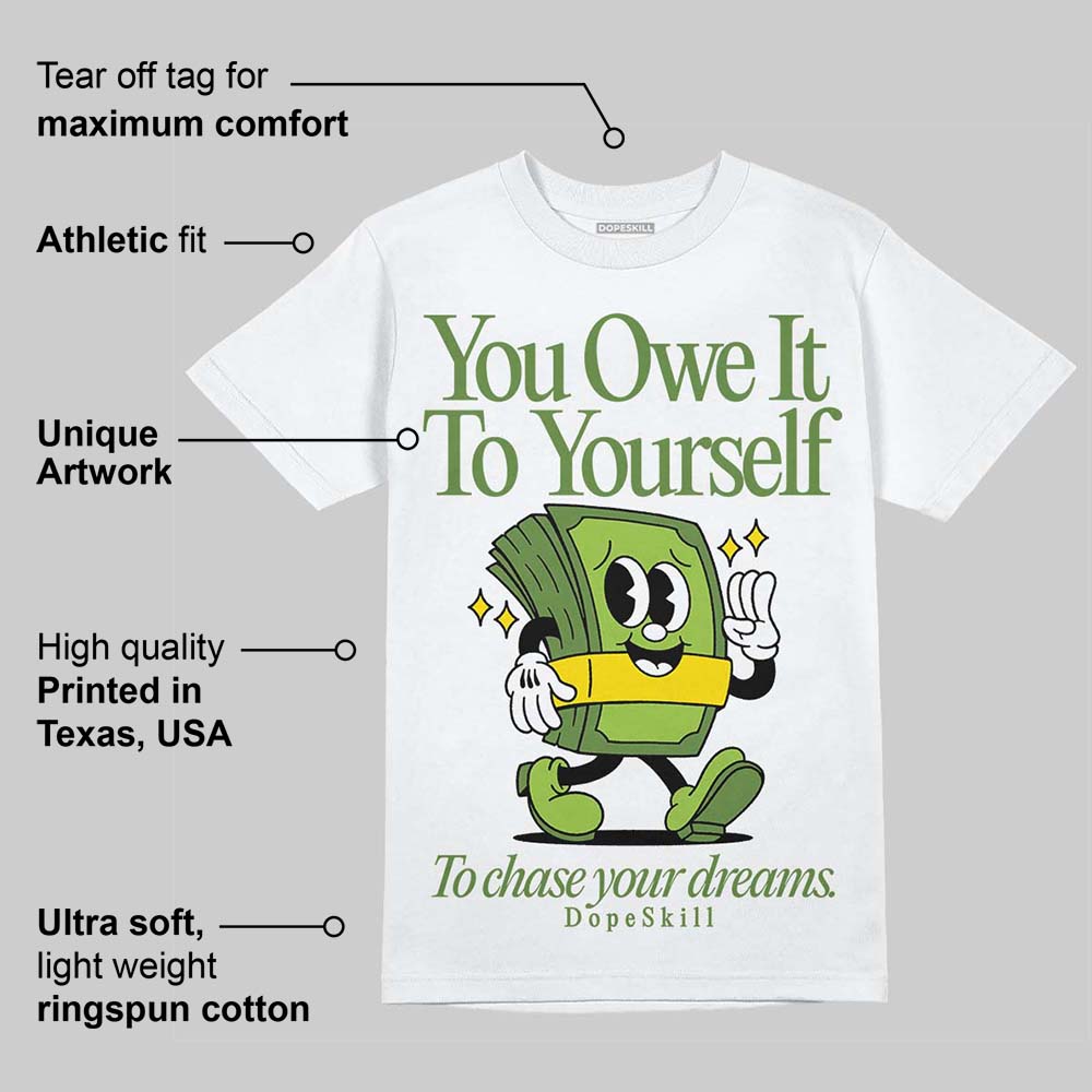 Dunk 'Chlorophyll' superstreetwear T-Shirt Owe It To Yourself Graphic