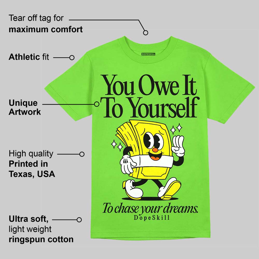 Neon Green Collection superstreetwear Neon Green T-shirt Owe It To Yourself Graphic