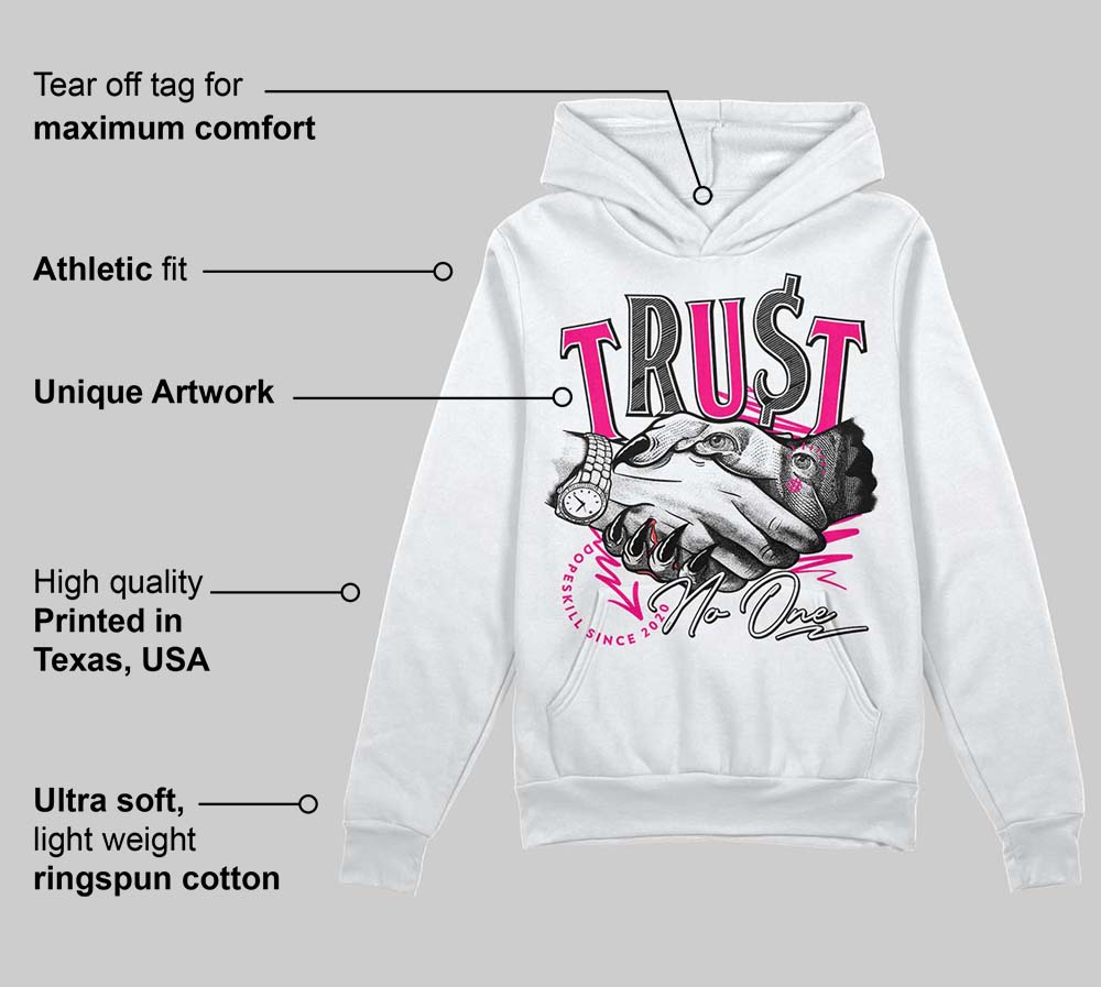 Fierce Pink 1s superstreetwear Hoodie Sweatshirt Trust No One Graphic