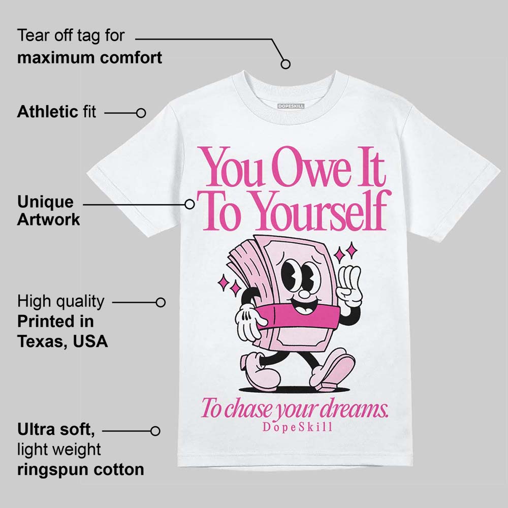 Pink Collection superstreetwear T-Shirt Owe It To Yourself Graphic