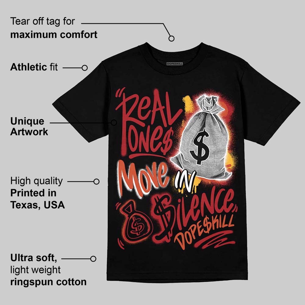 Brick By Brick 4s superstreetwear T-Shirt Real Ones Move In Silence Graphic
