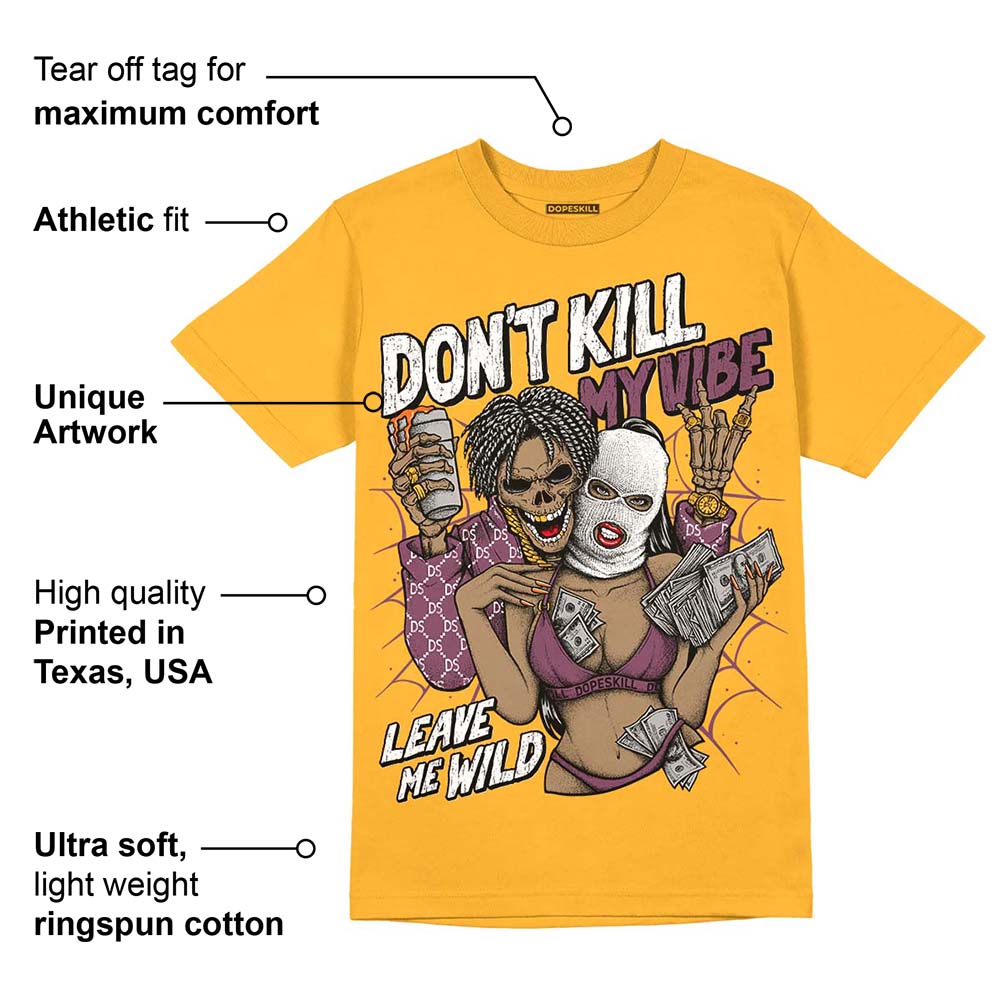Brotherhood 1s High OG superstreetwear University Gold T-shirt Don't Kill My Vibe Graphic