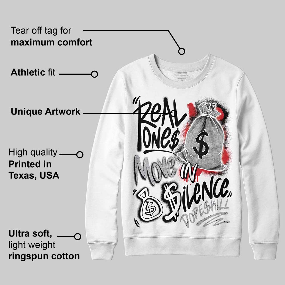 White Cement 4s superstreetwear Sweatshirt Real Ones Move In Silence Graphic