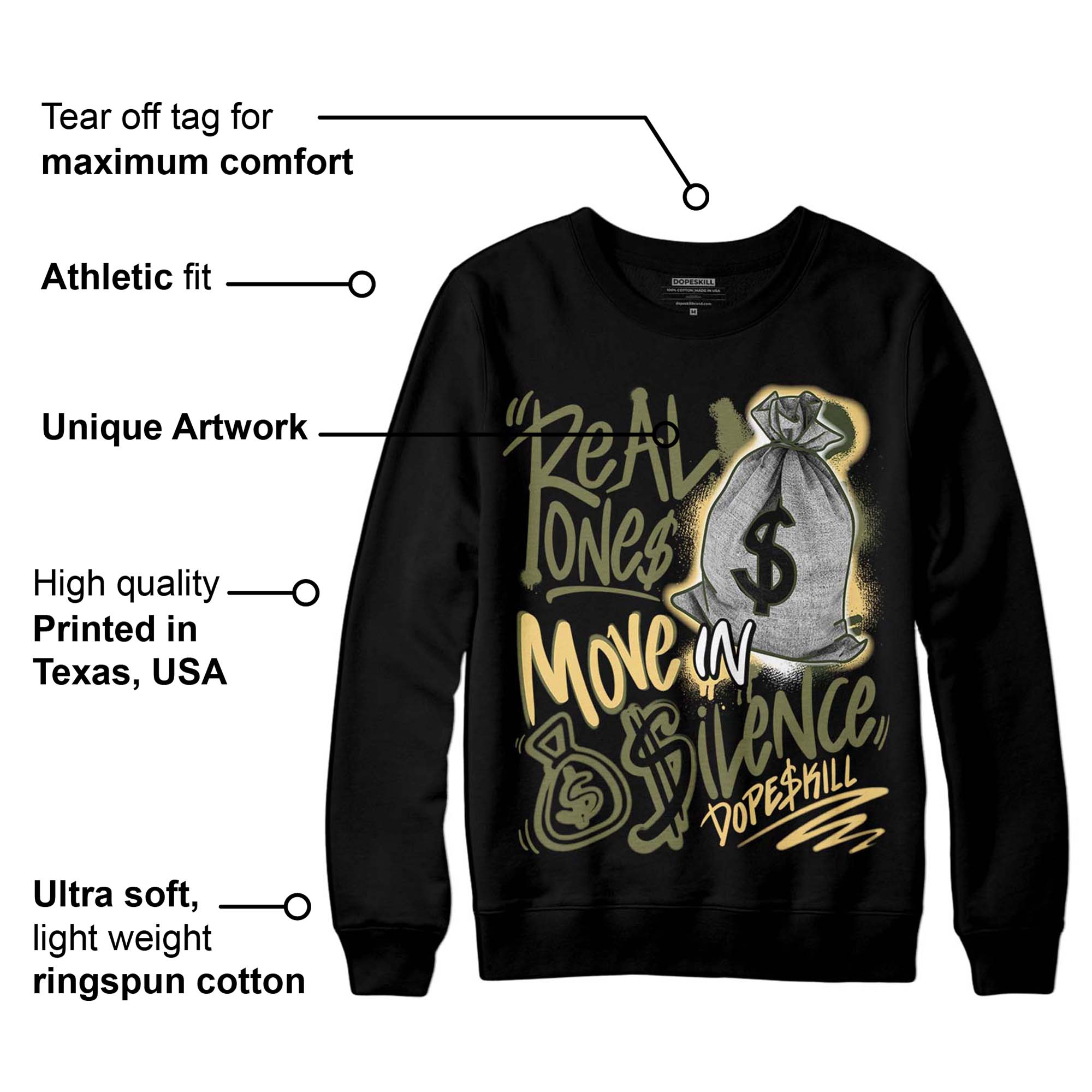 Craft Olive 4s superstreetwear Sweatshirt Real Ones Move In Silence Graphic