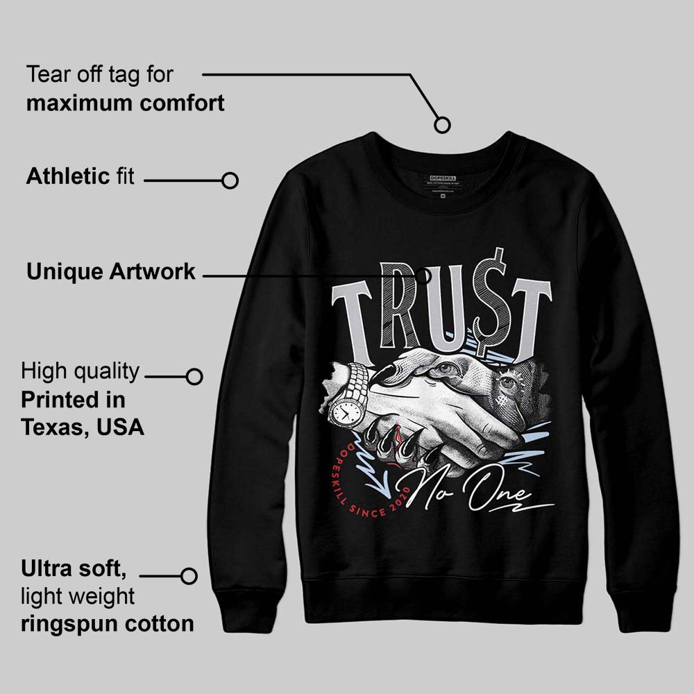 Black Metallic Reimagined 5s superstreetwear Sweatshirt Trust No One Graphic
