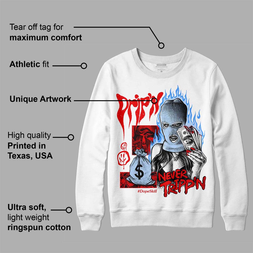 Cherry 11s superstreetwear Sweatshirt Drip'n Never Tripp'n Graphic