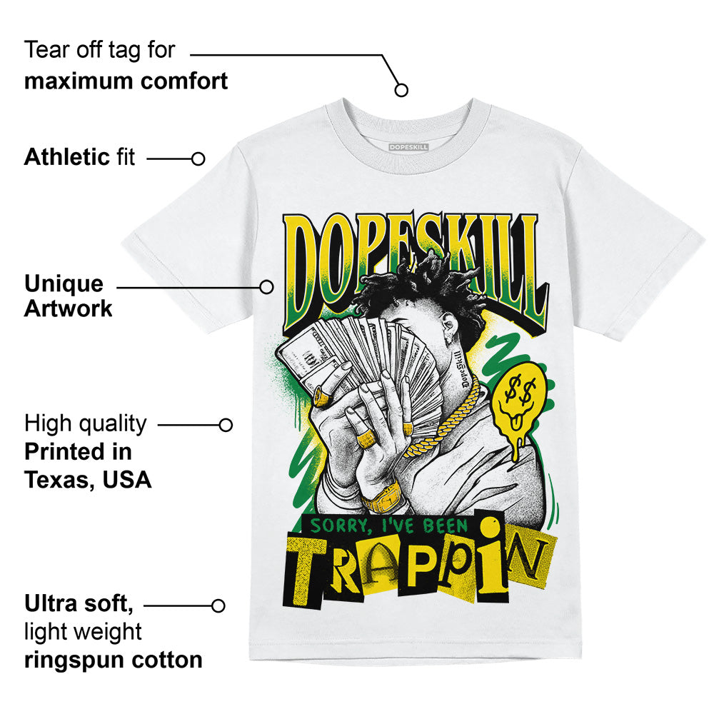 Dunk Low Reverse Brazil superstreetwear T-Shirt Sorry I've Been Trappin Graphic
