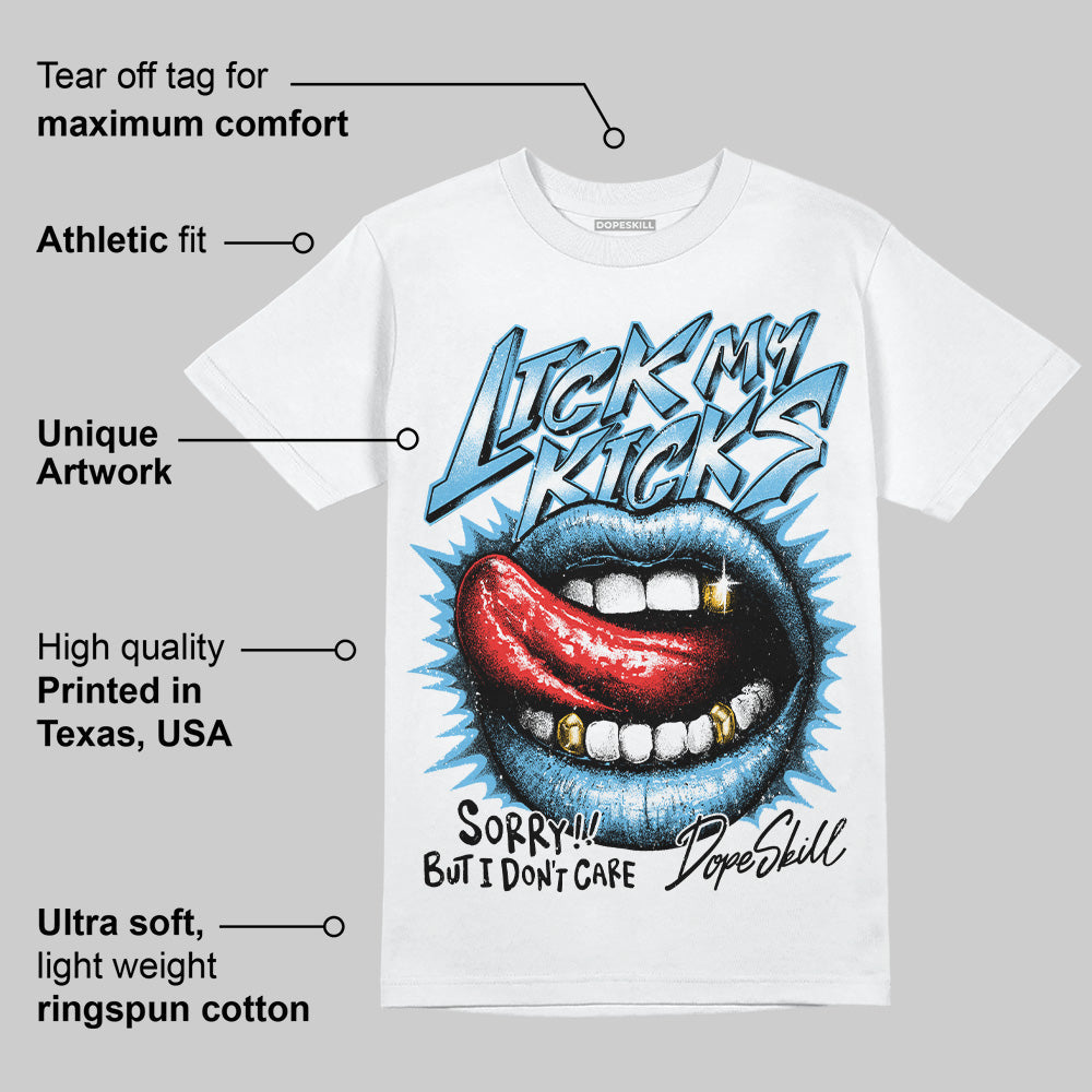 Legend Blue 11s superstreetwear T-Shirt Lick My Kicks Graphic