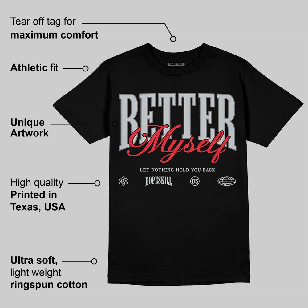 Wolf Grey 12s superstreetwear T-Shirt Better Myself Graphic