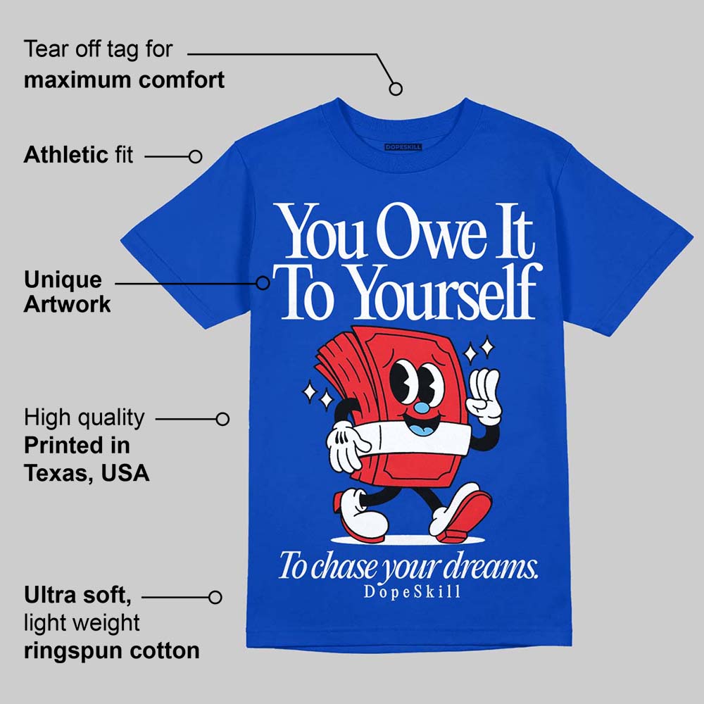 Blueberry 12s superstreetwear Royal T-shirt Owe It To Yourself Graphic