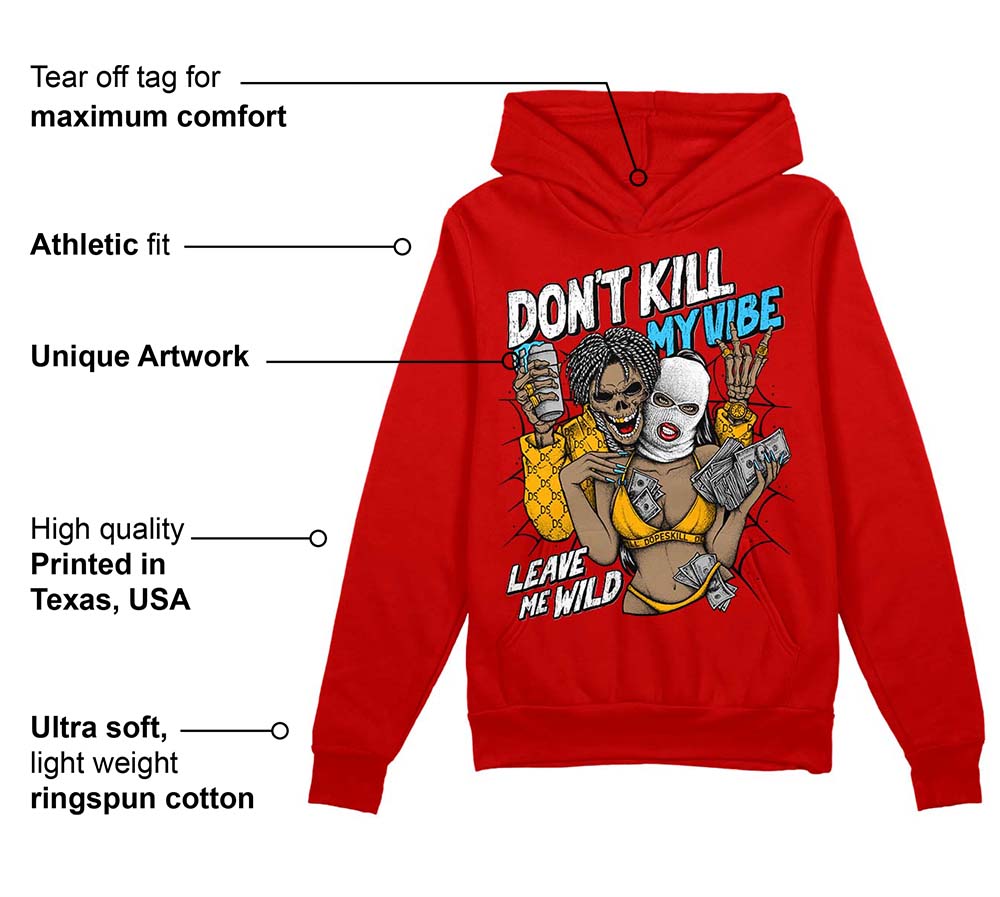 Red Collection superstreetwear Red Hoodie Sweatshirt Don't Kill My Vibe Graphic