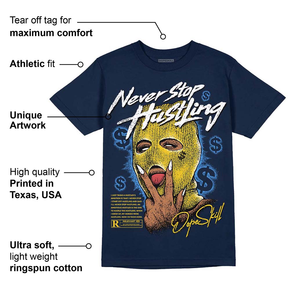Michigan Dunks superstreetwear Midnight Navy T-Shirt Never Stop Hustling Graphic