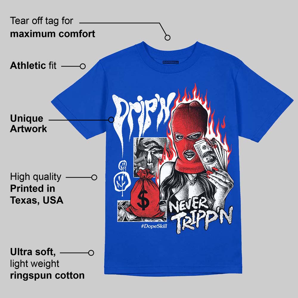 Blueberry 12s superstreetwear Royal T-shirt Drip'n Never Tripp'n Graphic