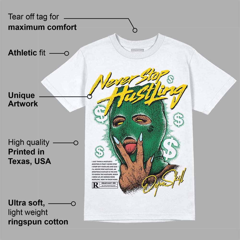 Lucky Green 5s superstreetwear T-Shirt Never Stop Hustling Graphic