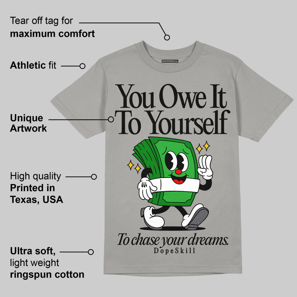 Wet Cement 4s superstreetwear Grey T-shirt Owe It To Yourself Graphic